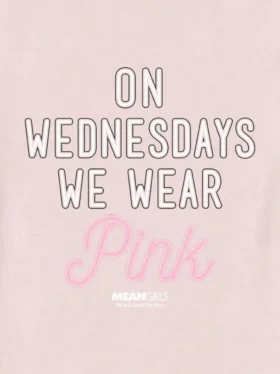 Grafisk T-skjorte med «Toddler Mean Jenter – On Wednesdays We Wear Pink»
